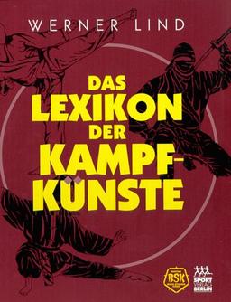 Das Lexikon der Kampfkünste