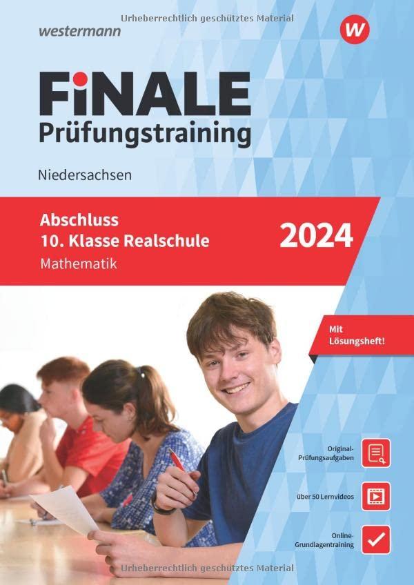 FiNALE Prüfungstraining Abschluss 10. Klasse Realschule Niedersachsen: Mathematik 2024 Arbeitsbuch mit Lösungsheft und Lernvideos