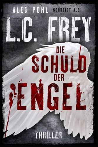 Die Schuld der Engel: Thriller (Komissar Sauer, Band 1)