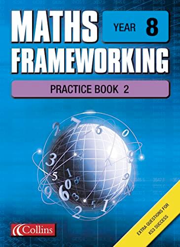 Year 8 Practice Book 2 (Maths Frameworking)