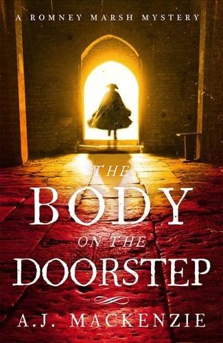 The Body on the Doorstep: The Romney Marsh Mysteries 01