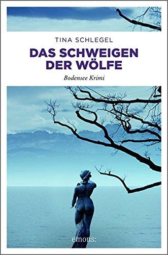 Der Wolf vom Bodensee: Kriminalroman