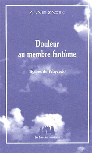 Douleur au membre fantôme : figures de Woyzeck