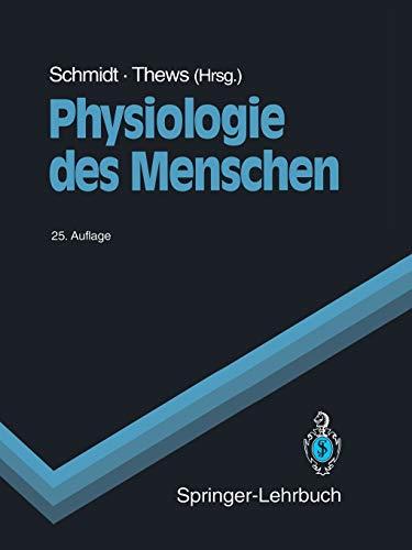 Physiologie des Menschen (Springer-Lehrbuch)