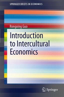 Introduction to Intercultural Economics (Springer Briefs in Economics)