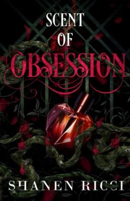 Scent Of Obsession (Scent, 1)