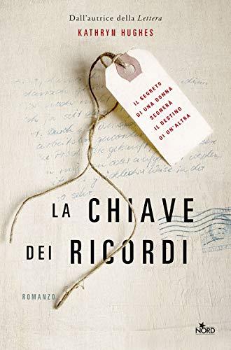 La chiave dei ricordi (Narrativa Nord)