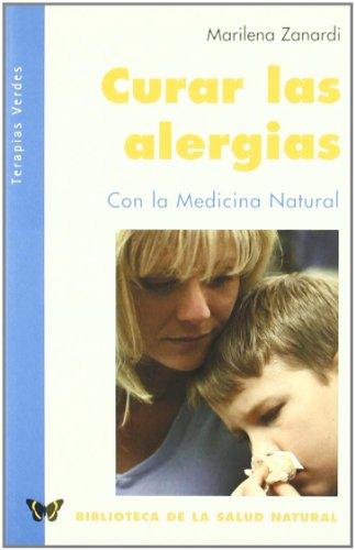 Curar las alergias (Biblioteca Salud Natural)