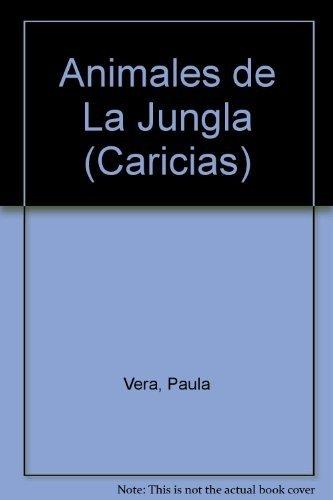 Animales De La Jungla/animals Of The Jungle (CARICIAS)