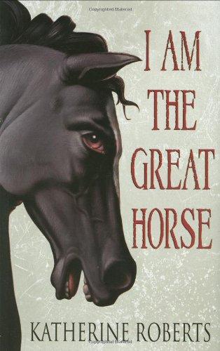 I Am the Great Horse