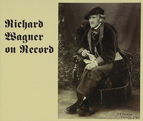 Lebendige Vergangenheit - Richard Wagner On Record 1903-1946