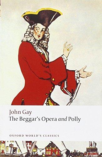 The Beggar's Opera and Polly (Oxford World's Classics)