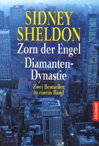 Zorn der Engel / Diamanten-Dynastie. Zwei Bestseller in einem Band.