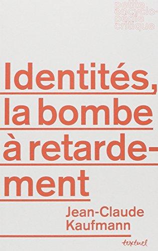 Identités : la bombe à retardement