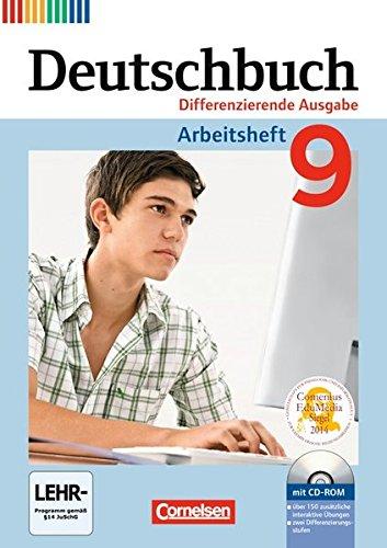 Deutschbuch - Differenzierende Ausgabe: 9. Schuljahr - Arbeitsheft mit Lösungen und Übungs-CD-ROM