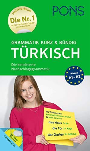 PONS Grammatik kurz und bündig Türkisch: Die beliebteste Nachschlagegrammatik (PONS Grammatik kurz & bündig)