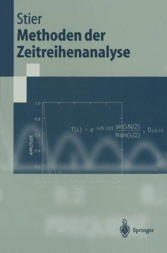 Methoden der Zeitreihenanalyse (Springer-Lehrbuch)