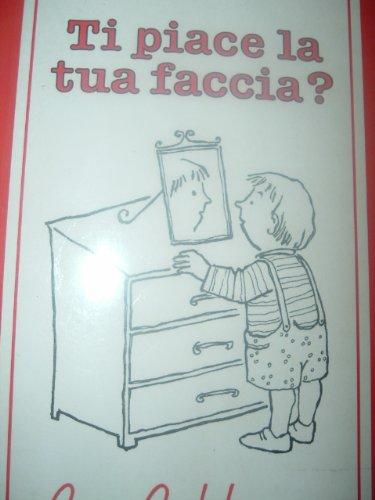 Ti piace la tua faccia? (Le letture)