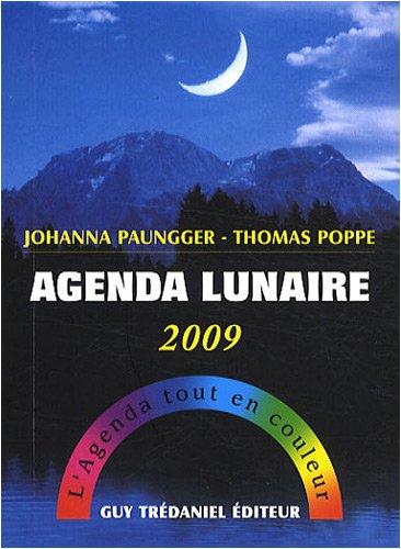 Agenda lunaire 2009 : l'agenda tout en couleur