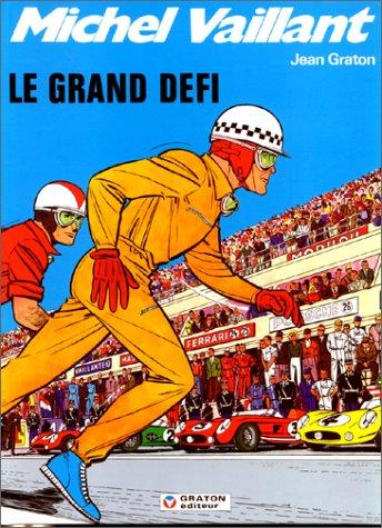 Michel Vaillant. Vol. 1. Le grand défi