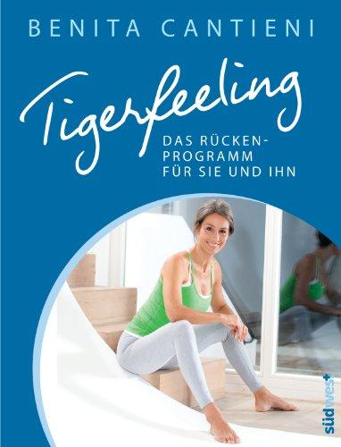 Tigerfeeling: Das Rückenprogramm für sie und ihn