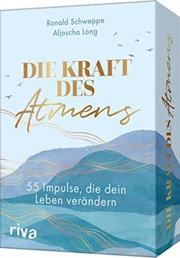 Die Kraft des Atmens: 55 Impulse, die dein Leben verändern. Praktische Atemübungen für ein gesundes, achtsames Leben. Schnelle Hilfe gegen Stress, Ängste & körperliche Beschwerden