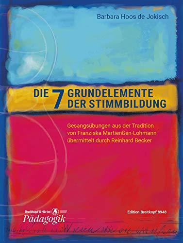 Die sieben Grundelemente der Stimmbildung (EB 8948)