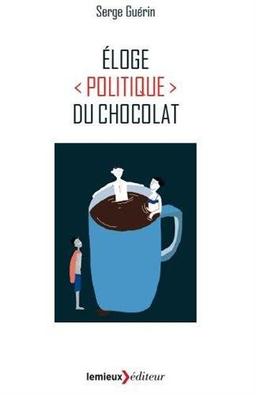 Eloge politique du chocolat