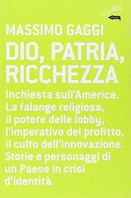 Dio, patria e ricchezza