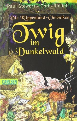 Die Klippenland-Chroniken, Band 1: Twig im Dunkelwald