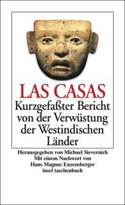 Kurzgefaßter Bericht von der Verwüstung der Westindischen Länder (insel taschenbuch)