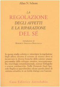 La regolazione degli affetti e la riparazione del sé