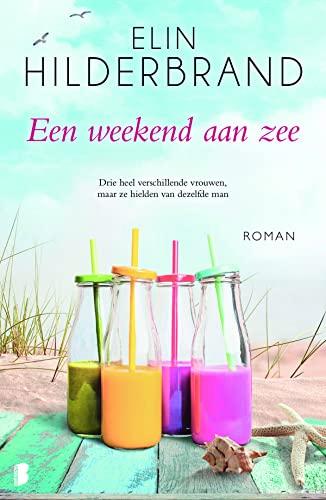 Een weekend aan zee: drie heel verschillende vrouwen, maar ze hielden van dezelfde man