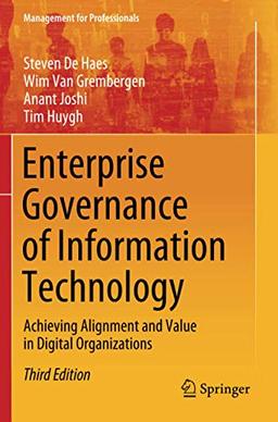 Enterprise Governance of Information Technology: Achieving Alignment and Value in Digital Organizations (Management for Professionals)