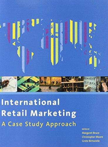 International Retail Marketing. A Case Study Approach