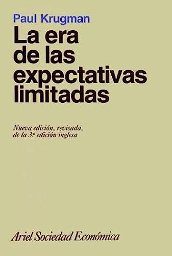 La era de las expectativas limitadas