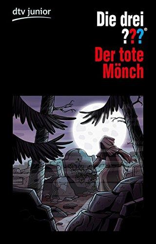 Die drei ??? Der tote Mönch