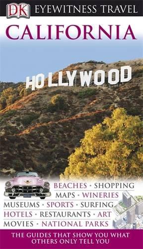 California (DK Eyewitness Travel Guide)