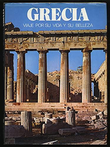 Grecia: viaje por su vida y su belleza