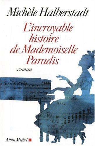 L'incroyable histoire de mademoiselle Paradis