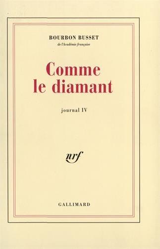 Journal. Vol. 4. Comme le diamant