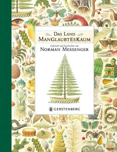 Das Land Manglaubteskaum