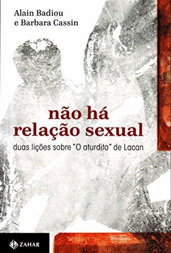 Não Há Relação Sexual. Coleção Transmissão da Psicanálise (Em Portuguese do Brasil)