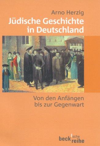 Jüdische Geschichte in Deutschland: Von den Anfängen bis zur Gegenwart