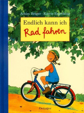 Endlich kann ich Rad fahren