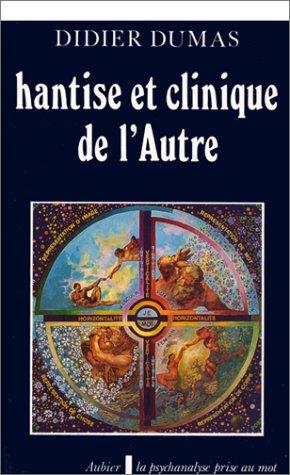 Hantise et clinique de l'autre