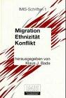 Migration, Ethnizität, Konflikt