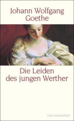 Die Leiden des jungen Werther (insel taschenbuch)