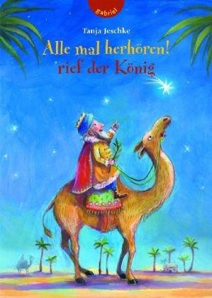 &#34;Alle mal herhören!&#34;, rief der König