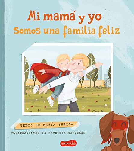 Mi mamá y yo somos una familia feliz (HarperKids)